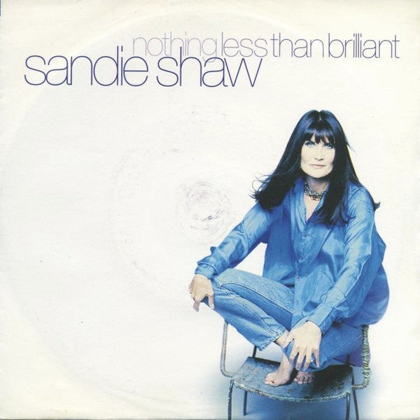 Sandie Shaw : Nothing Less Than Brilliant (7", Single)