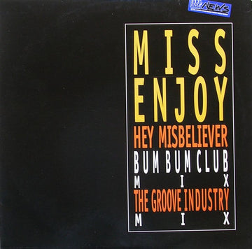 Miss Enjoy : Hey Misbeliever (12")