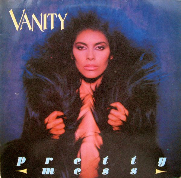 Vanity : Pretty Mess (12")