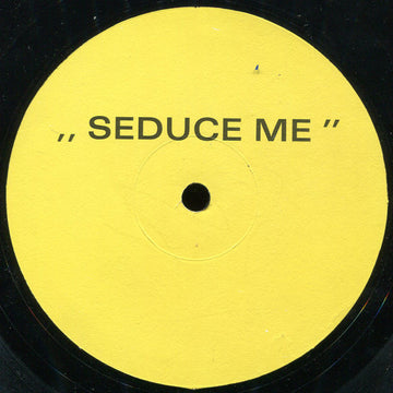 Tiziana* : Seduce Me (12")