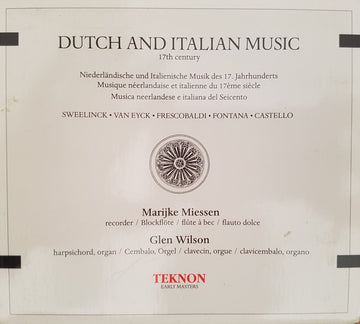 Marijke Miessen, Glen Wilson : Dutch And Italian Music, 17th Century (CD, Album, Tri)