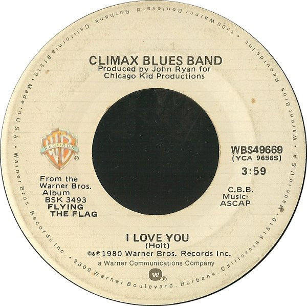 Climax Blues Band : I Love You (7", Los)