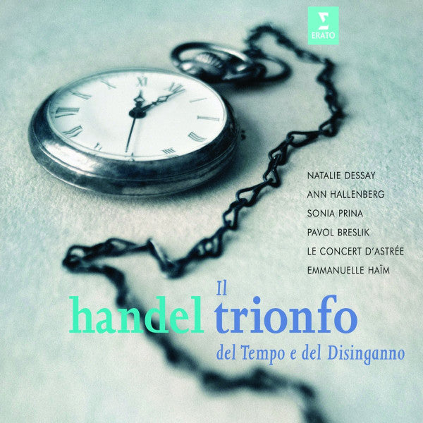 Handel* - Natalie Dessay, Ann Hallenberg, Sonia Prina, Pavol Breslik, Le Concert D'Astrée, Emmanuelle Haïm : Il Trionfo Del Tempo E Del Disinganno (2xCD, Album, RE)