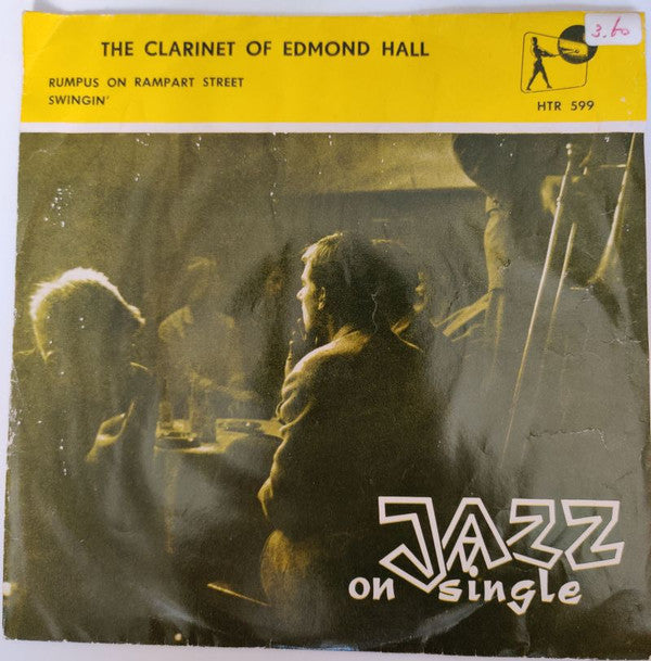 Edmond Hall : Jazz on single - Rumpus on Rampart Street/Swingin' (7")