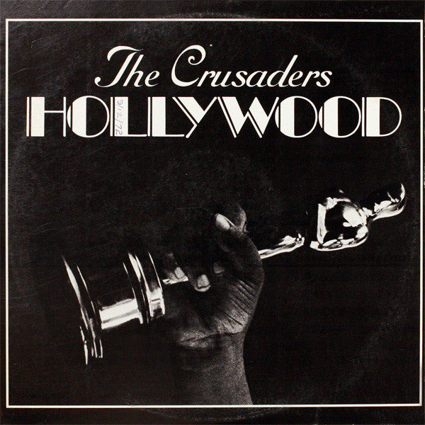 The Crusaders : Hollywood (LP, Album, Sup)