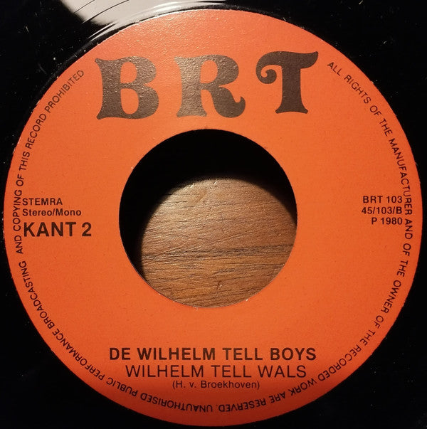 Hanneke En De Wilhelm Tell Boys : Ode Aan Wilhelm Tell (7")