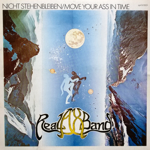 Real Ax Band : Nicht Stehenbleiben / Move Your Ass In Time (LP, Album)