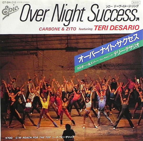 Joey Carbone = Joey Carbone & Richie Zito = Richie Zito Featuring Teri Desario = Teri Desario : Over Night Success = オーバーナイト・サクセス (7")