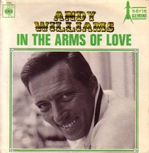 Andy Williams : In The Arms Of Love (7", Single)