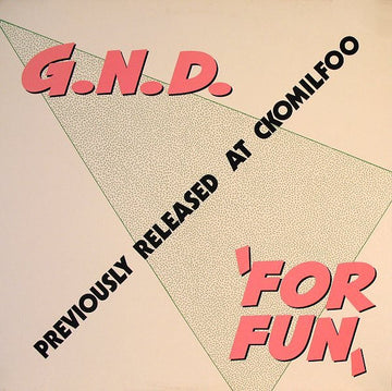 G.N.D. : For Fun (7", Single)