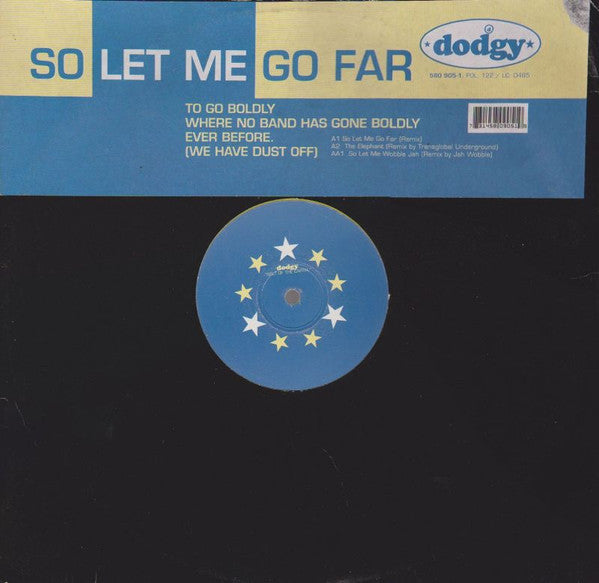 Dodgy : So Let Me Go Far (12", Yel)