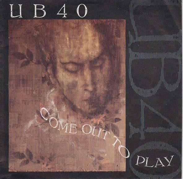 UB40 : Come Out To Play (7", Single)