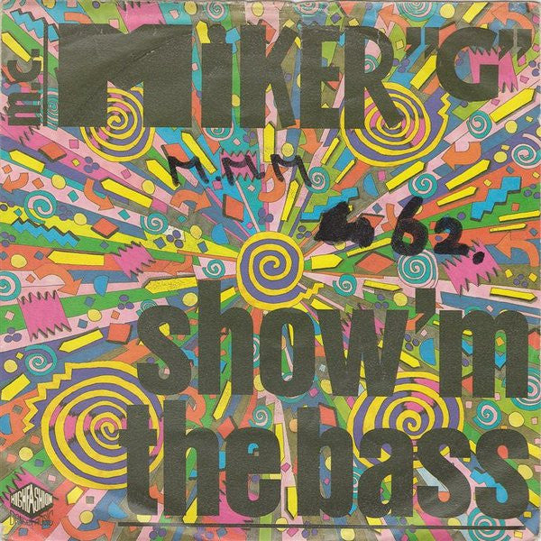 M.C. Miker G* : Show 'M The Bass (12")