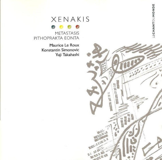 Iannis Xenakis - Maurice Le Roux - Konstantin Simonovitch - Yuji Takahashi : Metastasis / Pithoprakta / Eonta (CD, Album, RE)