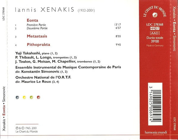 Iannis Xenakis - Maurice Le Roux - Konstantin Simonovitch - Yuji Takahashi : Metastasis / Pithoprakta / Eonta (CD, Album, RE)