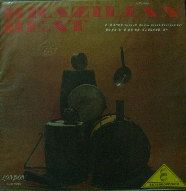 Cipó And His Authentic Rhythm Group : Brazilian Beat (LP, Album)