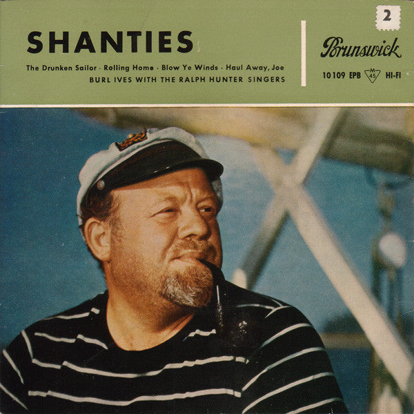 Burl Ives With Ralph Hunter Choir : Shanties (7", EP)