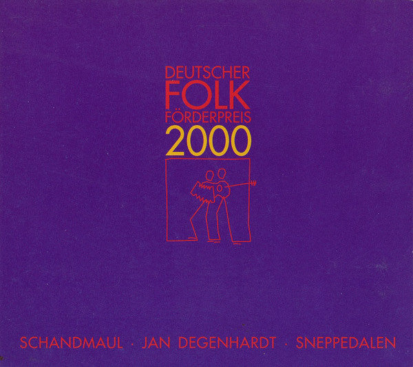 Schandmaul, Jan Degenhardt, Sneppedalen : Deutscher Folkförderpreis 2000 (CD, Comp)