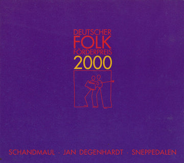 Schandmaul, Jan Degenhardt, Sneppedalen : Deutscher Folkförderpreis 2000 (CD, Comp)