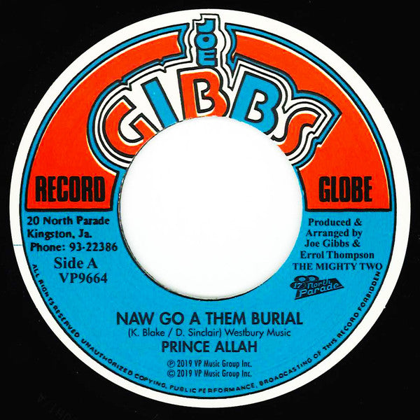 Prince Alla / Joe Gibbs & The Professionals : Naw Go A Them Burial / Six Foot Six (7", RE)