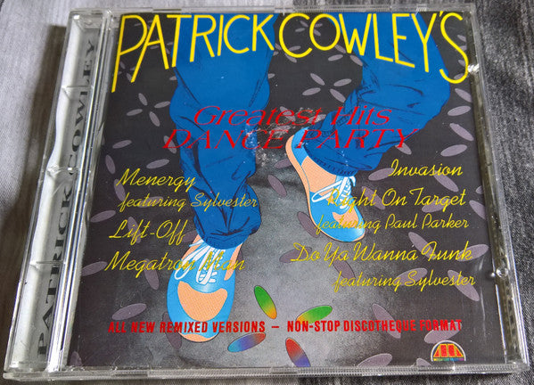 Patrick Cowley : Patrick Cowley's Greatest Hits Dance Party (CD, Comp, Mixed)