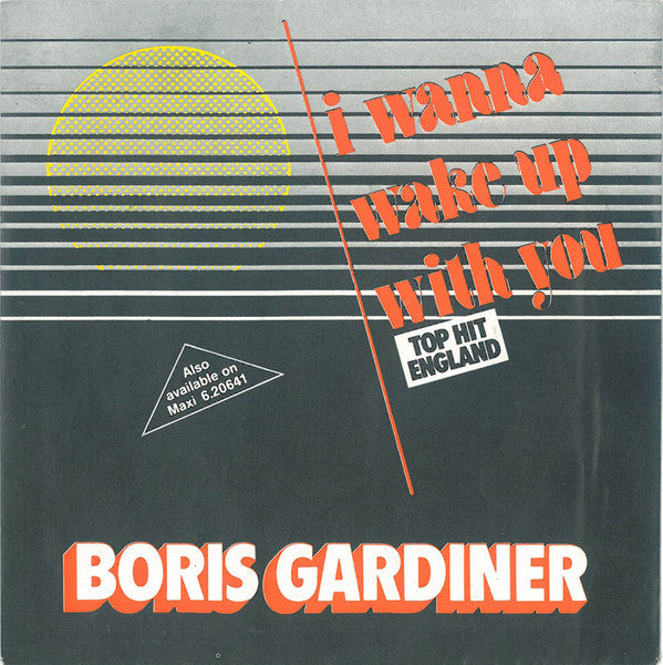 Boris Gardiner : I Wanna Wake Up With You (7", Single)