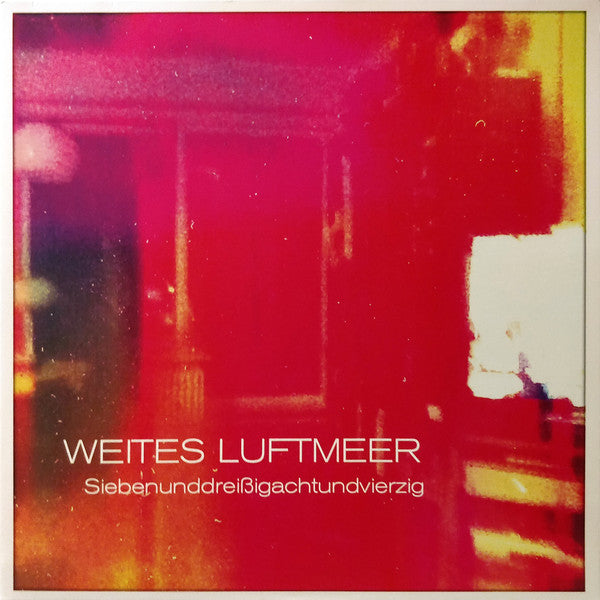 Weites Luftmeer : Siebenunddreißigachtundvierzig (LP, Album, Mag)