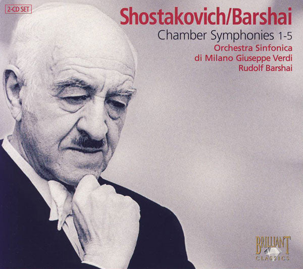 Dmitri Shostakovich / Rudolf Barshai, Orchestra Sinfonica Di Milano Giuseppe Verdi, Rudolf Barshai : Chamber Symphonies 1-5 (2xCD, Album, Dig)