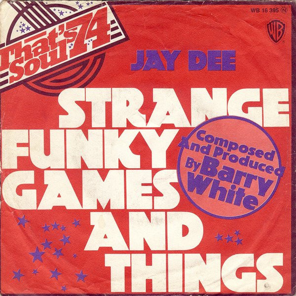 Jay Dee (3) : Strange Funky Games And Things (7", Single)