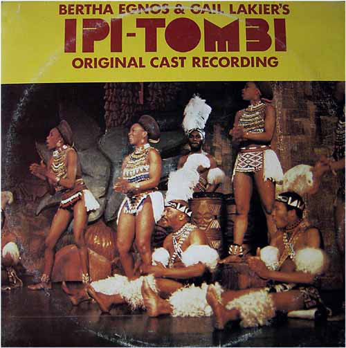 Ipi-Tombi : Bertha Egnos & Gail Lakier's Ipi Tombi: Original Cast Recording (2xLP, RE)