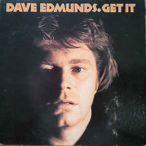 Dave Edmunds : Get It (LP, Album)