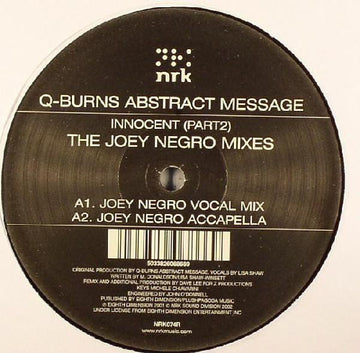 Q-Burns Abstract Message : Innocent (Part2 - The Joey Negro Mixes) (12", M/Print)