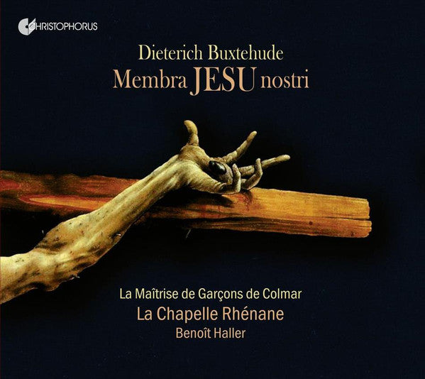 Dieterich Buxtehude - Maîtrise De Garçons De Colmar, La Chapelle Rhénane, Benoit Haller : Membra Jesu Nostri (CD, RE)