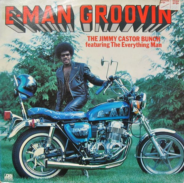 The Jimmy Castor Bunch Featuring The Everything Man : E-Man Groovin' (LP, Album)
