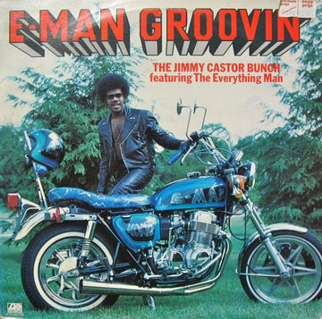 The Jimmy Castor Bunch Featuring The Everything Man : E-Man Groovin' (LP, Album)