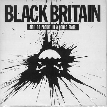 Black Britain : Ain't No Rockin' In A Police State (12")