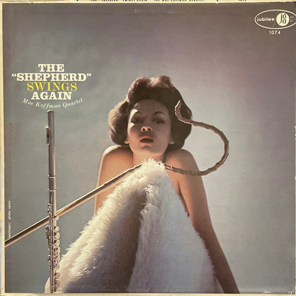 Moe Koffman Quartet* : The "Shepherd" Swings Again (LP, Album, Mono, RE)