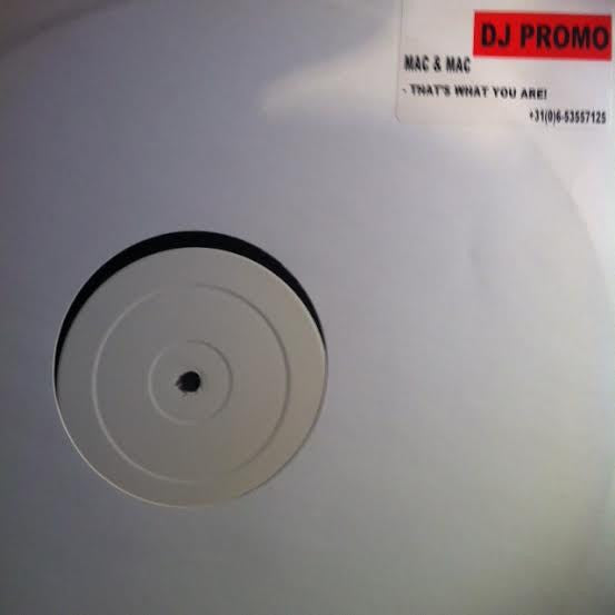 Mac & Mac : That's What You Are! (12", S/Sided, Promo, W/Lbl)