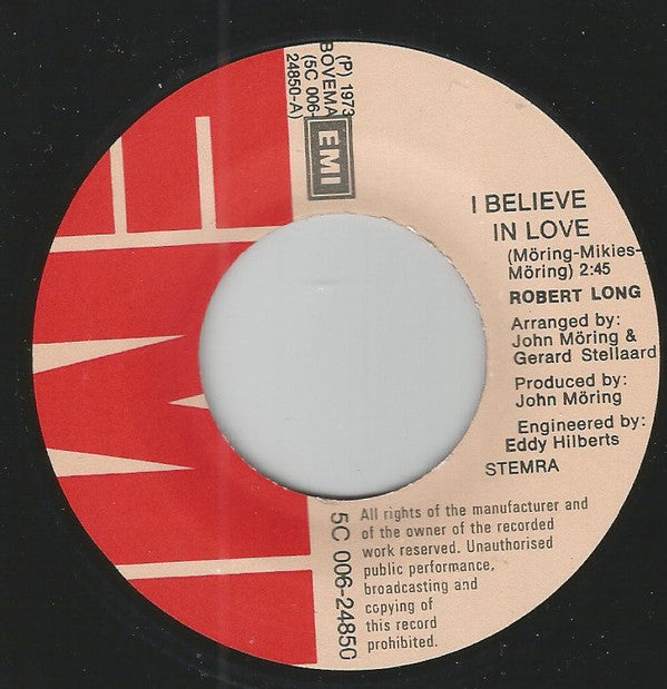 Robert Long : I Believe In Love (7", Single)
