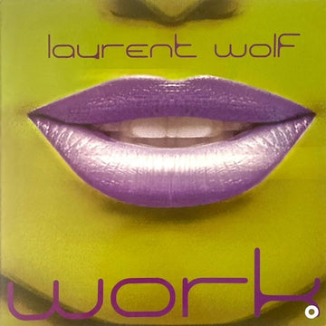 Laurent Wolf : Work (12")