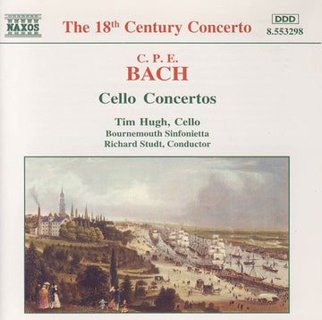 Carl Philipp Emanuel Bach, Tim Hugh, Bournemouth Sinfonietta, Richard Studt : Cello Concertos (CD, Album)