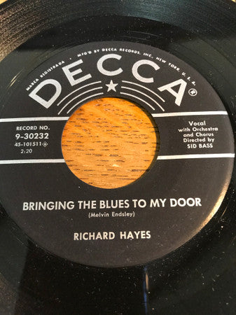 Richard Hayes : Bringing The Blues To My Door (7", Single)