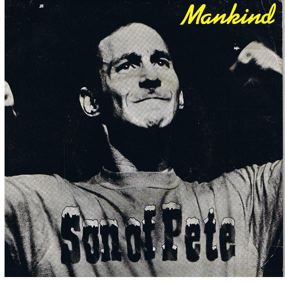 Son Of Pete : Mankind (7", Single)