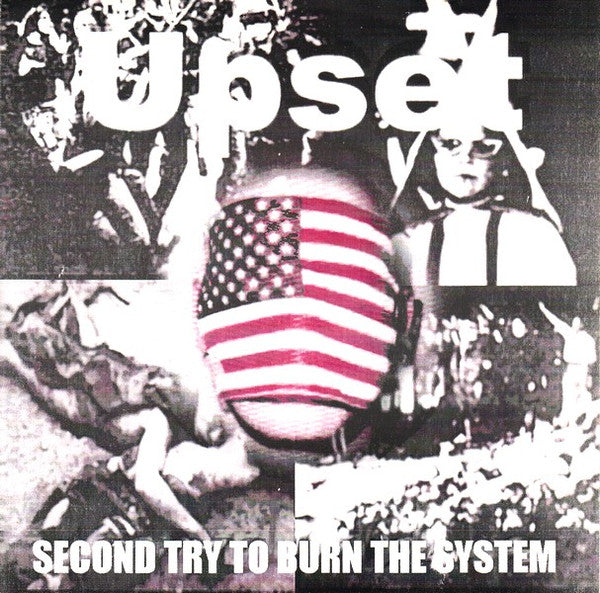 Upset : Second Try To Burn The System (7", RP, Cle)