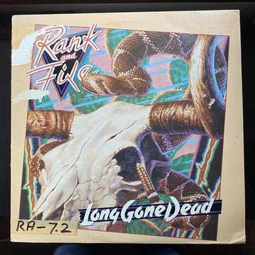 Rank And File* : Long Gone Dead (LP, Album, All)