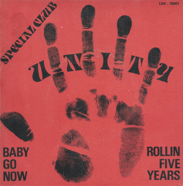 Unity (22) : Rollin Five Years / Baby Go Now (7", Single, RE)