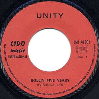Unity (22) : Rollin Five Years / Baby Go Now (7", Single, RE)