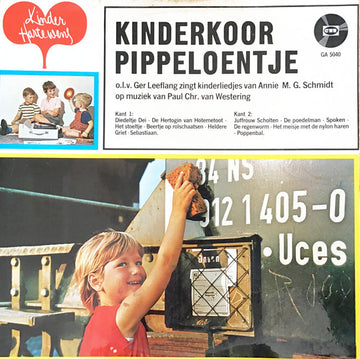 Kinderkoor Pippeloentje o.l.v. Ger Leeflang : Zingt Kinderliedjes van Annie M.G. Schmidt Op Muziek van Paul Chr. van Westering (LP, Album)