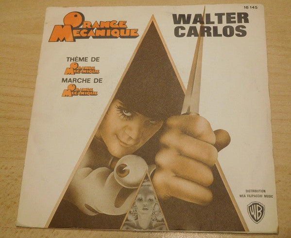 Walter Carlos : Thème De Orange Mécanique / Marche De Orange Mécanique (7", Single, Mono)