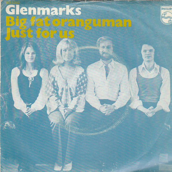Glenmarks : Big Fat Oranguman (7", Single)